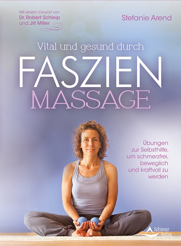 Buch von Stefanie Arend - Faszienmassage