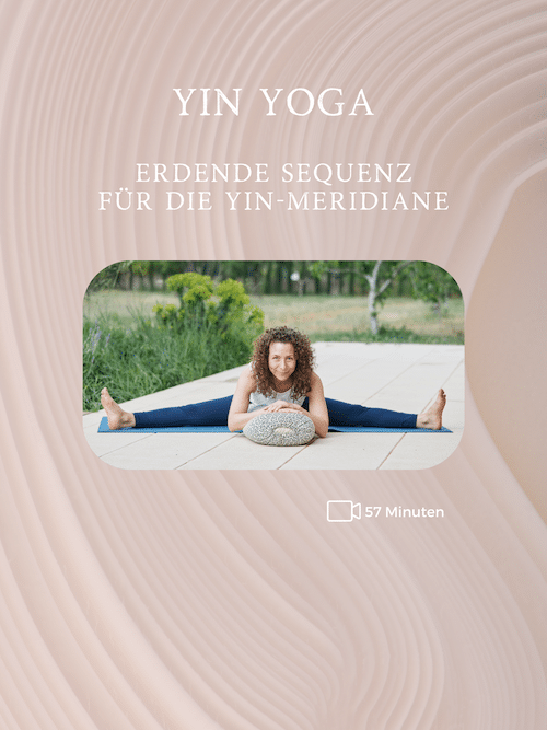 Yin-Yoga Stefanie Arend Erdende Sequenz